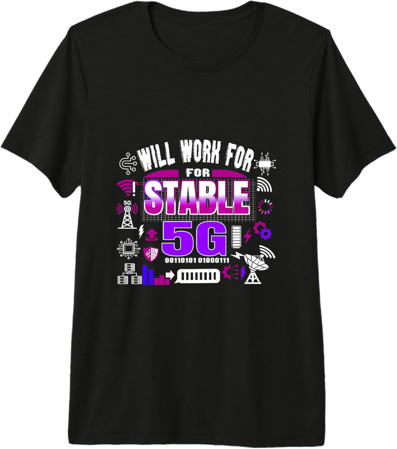 Cool Computer Tech Geek Humor Gamer Will Work for Stable 5G Premium T-Shirt